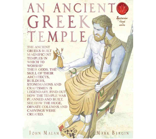 An Ancient Greek Temple (Spectacular Visual Guides)