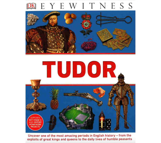 Tudor (DK Eyewitness Books)