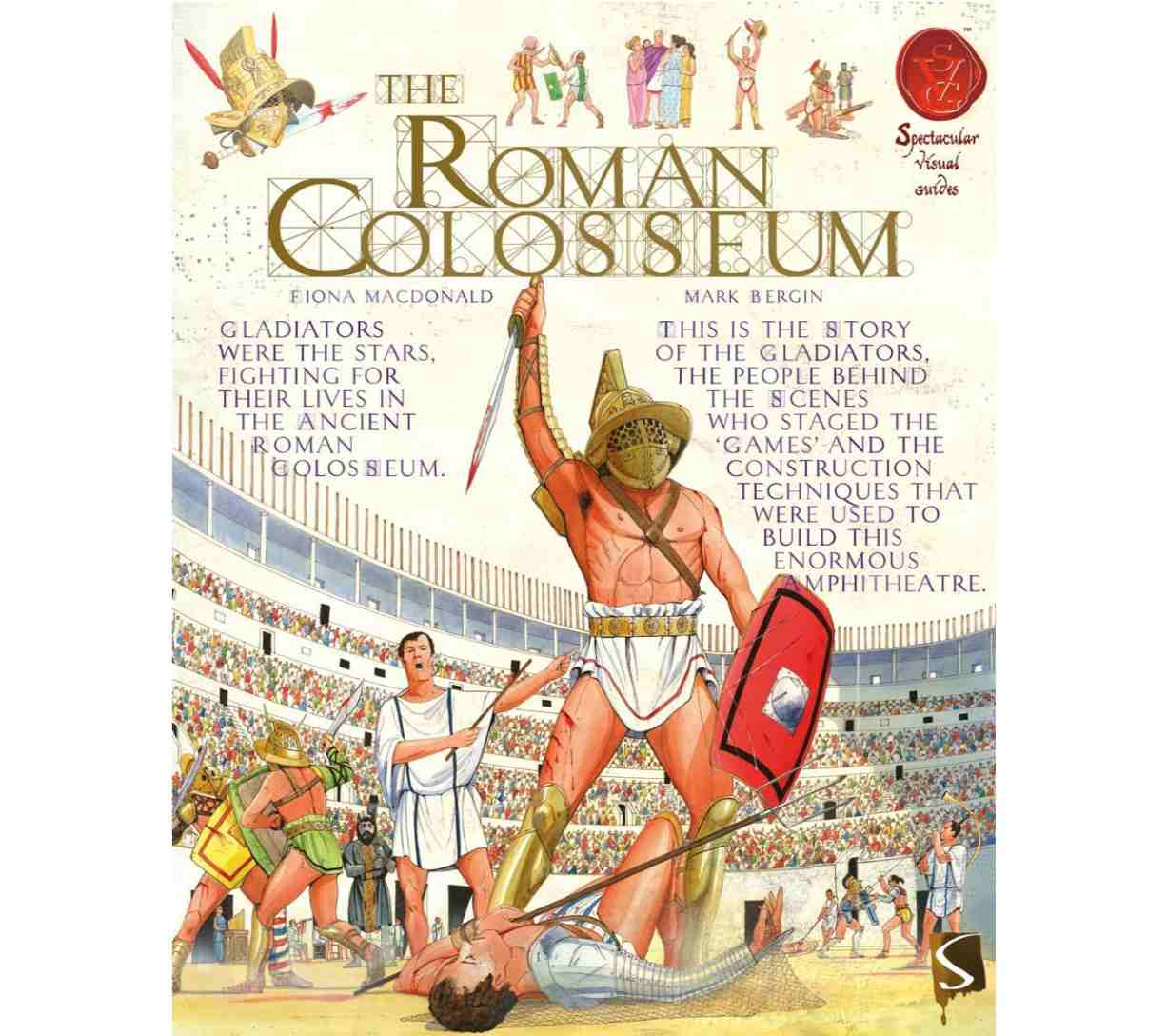 The Roman Colosseum (Spectacular Visual Guides)