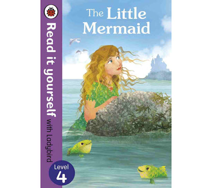 Read it Yourself with Ladybird - The Little Mermaid (Level 4)