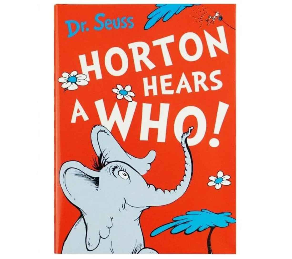 Horton Hears A Who! (Small Hardcover Book)