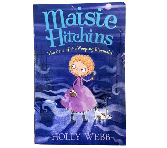 Maisie Hitchins - The Case of the Weeping Mermaid (Pre-Loved)