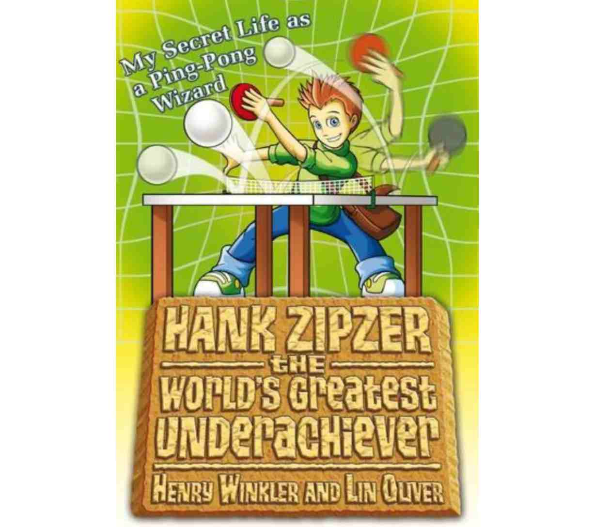 Hank Zipzer - My Secret Life as a Ping-Pong Wizard