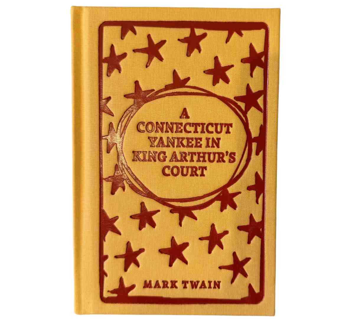 A Connecticut Yankee in King Arthur's Court (Cloth Bound Hardback)