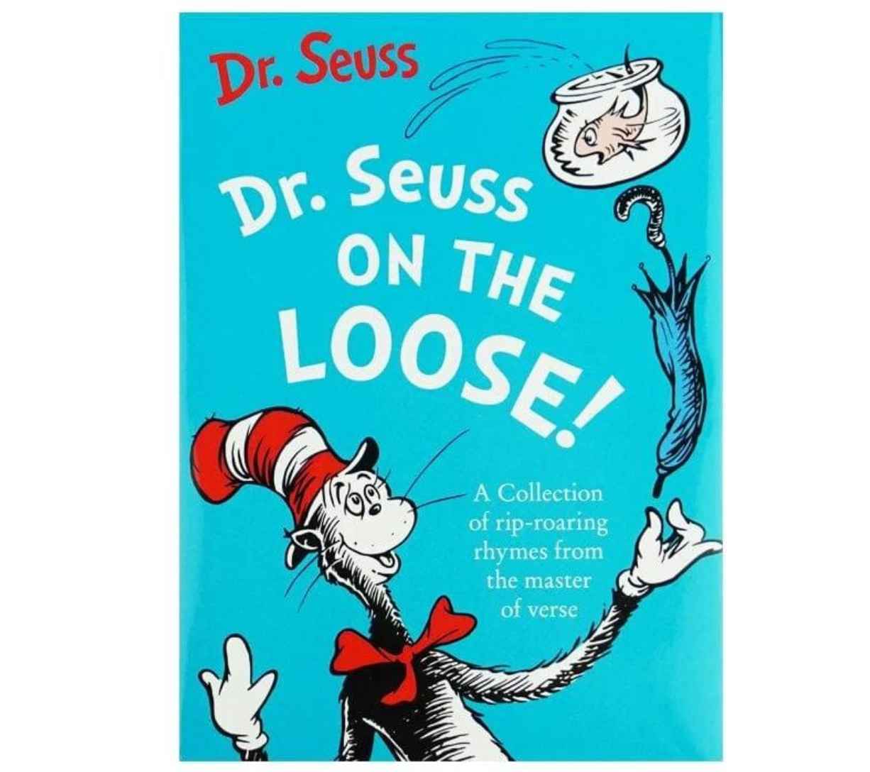 Dr. Seuss on the Loose! (Small Hardcover Book)