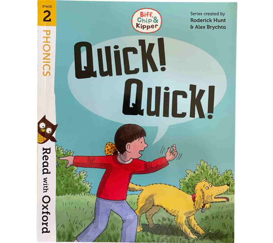 Read with Biff, Chip and Kipper Stage 2 Phonics - Quick! Quick!