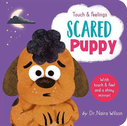 Scaredy Pup (My First Behaviours Touch & Feelings)