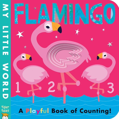 Flamingo - A Colourful Book Of Counting