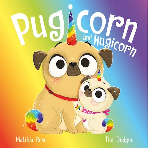 Pugicorn and Hugicorn (The Magic Pet Shop)