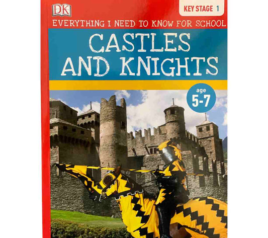 Castles and Knights - Everything I Need to Know for School (Key Stage 1)