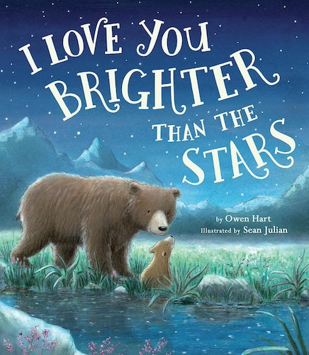 I Love You Brighter than the Stars