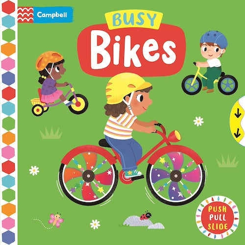 Push, Pull, Slide - Busy Bikes