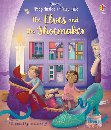 Peep Inside a Fairy Tale: The Elves and the Shoemaker