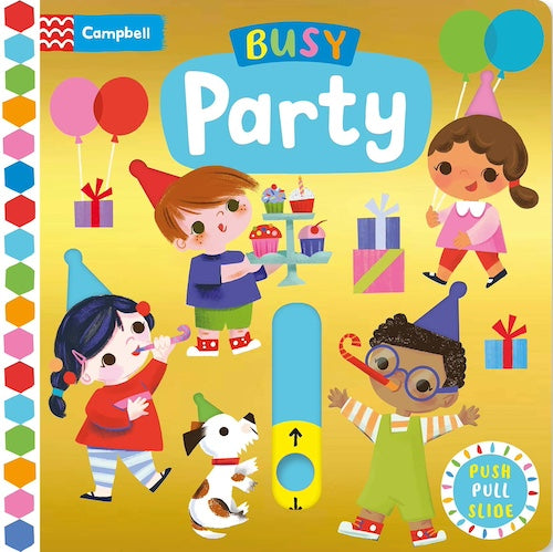 Push, Pull, Slide - Busy Party