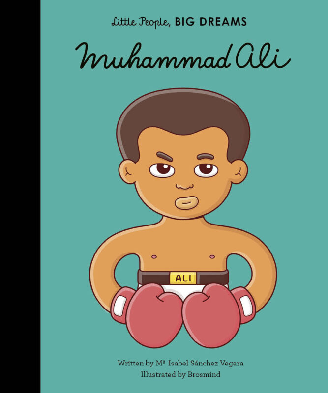 Muhammad Ali (Little People, Big Dreams)