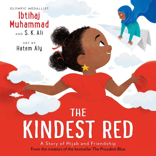 The Kindest Red: A Story of Hijab and Friendship