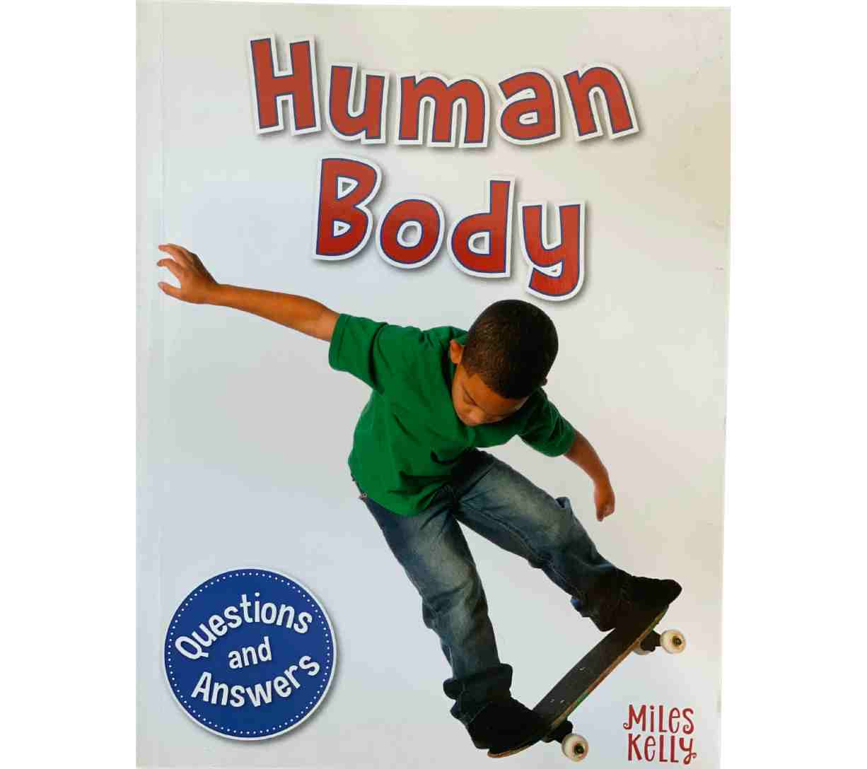 Human Body (Questions and Answers)