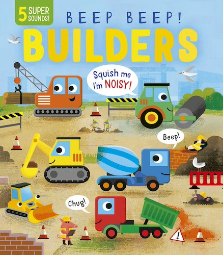 Beep Beep! Builders (Touch and Feel Sound Book)