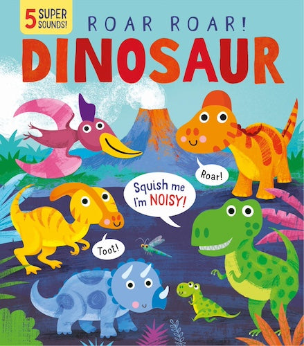 Roar! Roar! Dinosaur (Touch and Feel Sound Book)