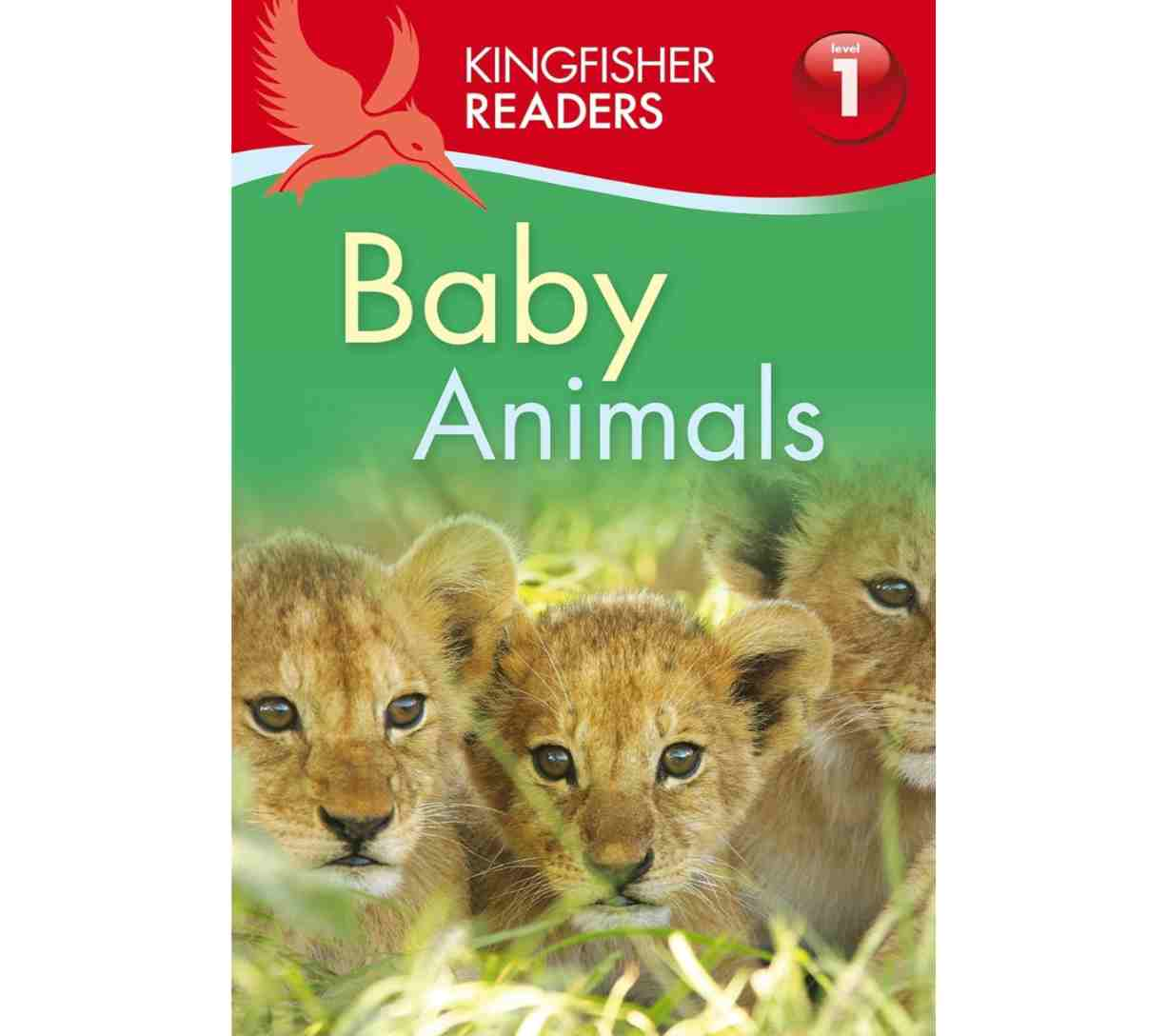 Kingfisher Readers: Baby Animals (Level 1: Beginning to Read)