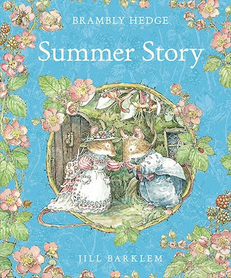 Brambly Hedge - Summer Story