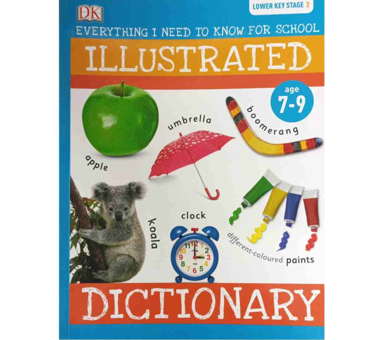 Illustrated Dictionary - Everything I Need to Know for School (Lower Key Stage 2)