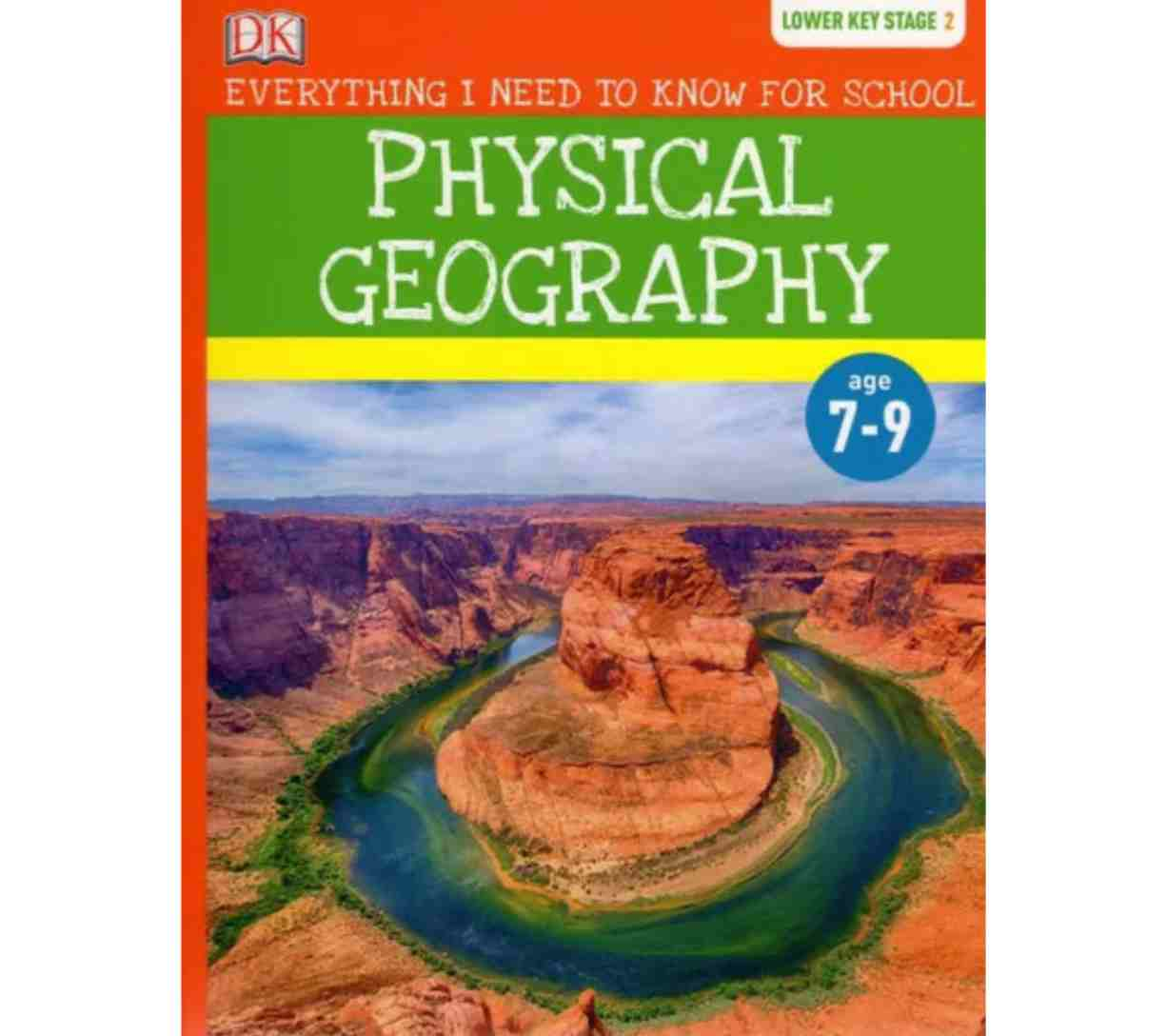 Physical Geography - Everything I Need to Know for School (Lower Key Stage 2)