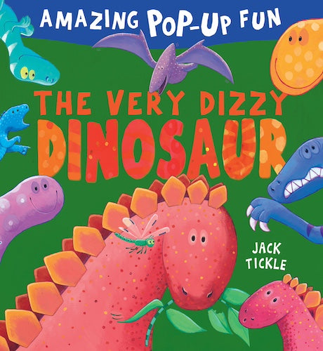 Amazing Pop-Up Fun: The Very Dizzy Dinosaur