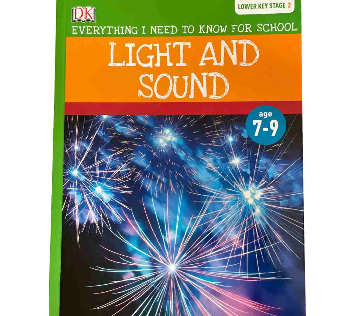 Light and Sound - Everything I Need to Know for School (Lower Key Stage 2)