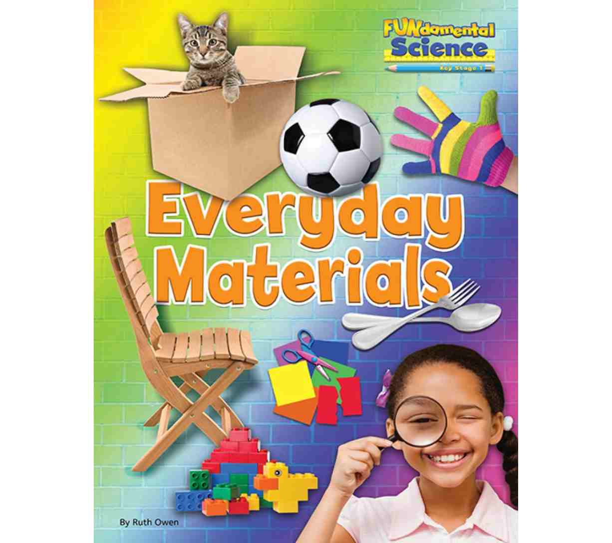 FUNdamental Science Key Stage 1 - Everyday Materials