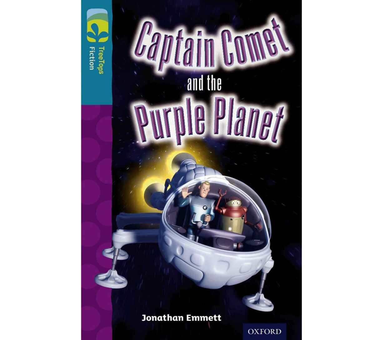 Oxford TreeTops Fiction: Level 9 - Captain Comet and the Purple Planet