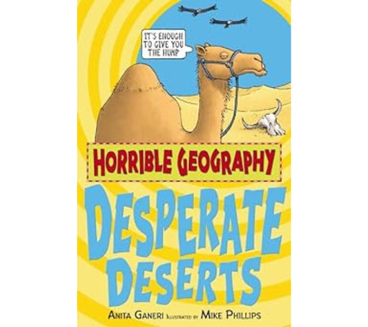 Horrible Geography - Desperate Deserts