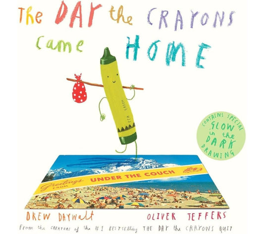 The Day the Crayons Came Home