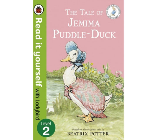 Read it Yourself with Ladybird - The Tale of Jemima Puddle-Duck (Level 2)