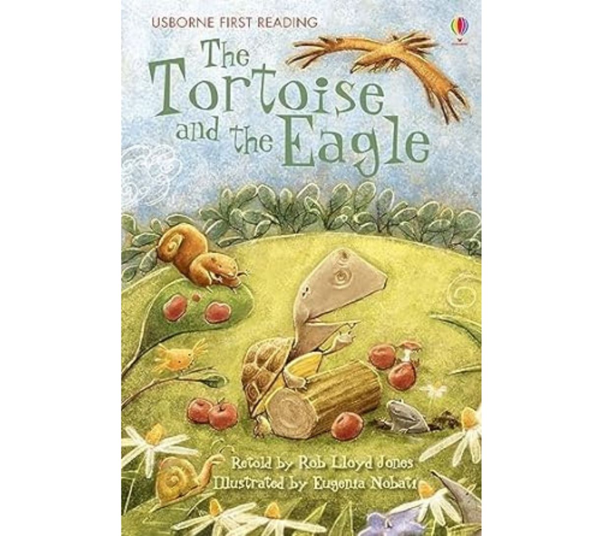 Usborne First Reading - The Tortoise And The Eagle