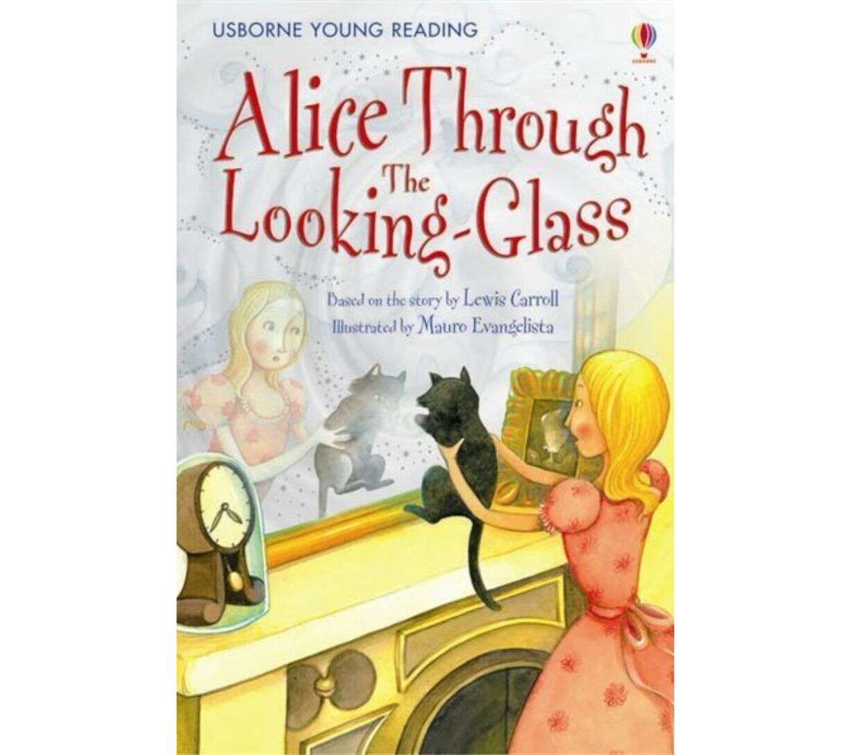 Usborne Young Reading - Alice Through the Looking Glass
