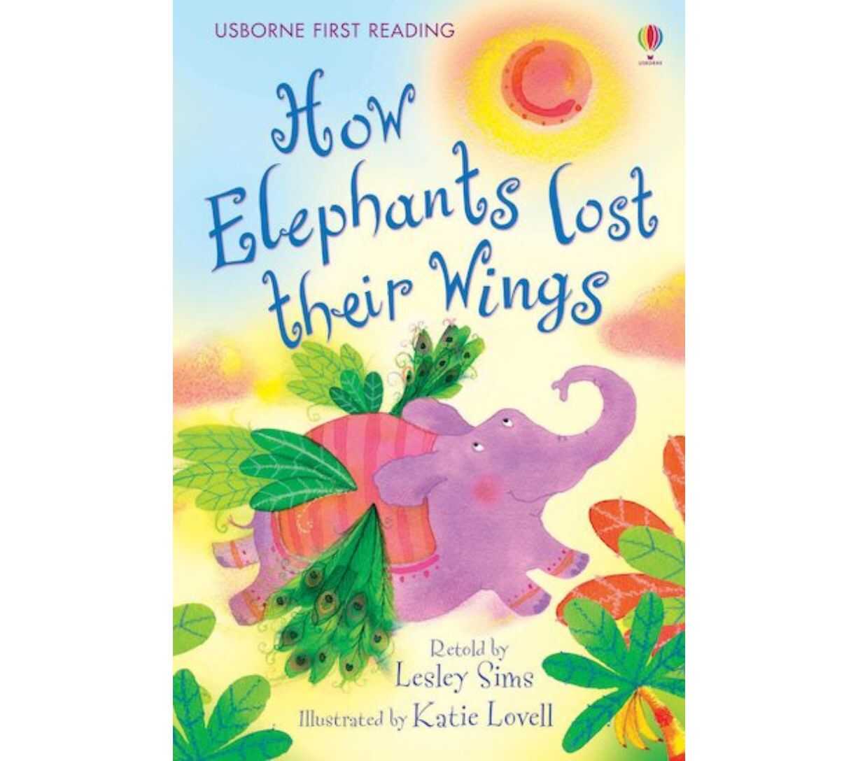 Usborne First Reading - How Elephants Lost Their Wings