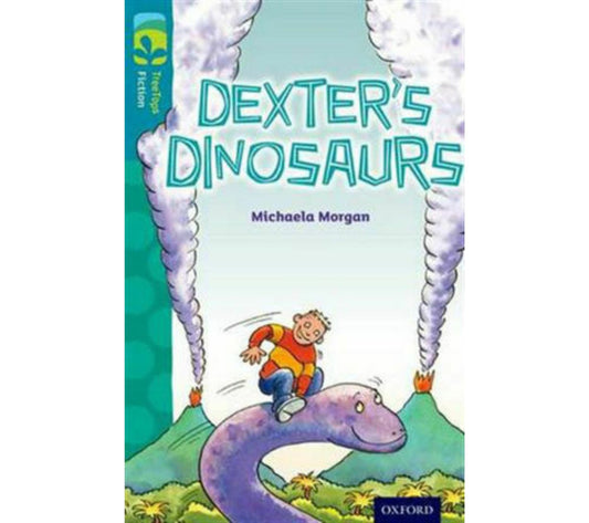 Oxford TreeTops Fiction: Level 9 - Dexter's Dinosaurs