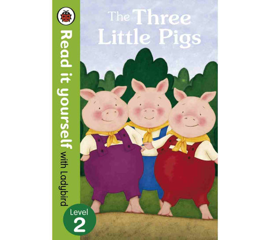 Read it Yourself with Ladybird - The Three Little Pigs (Level 2)