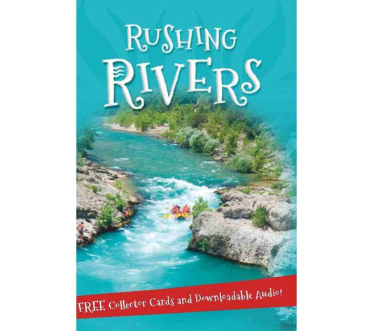 It's All About... Rushing Rivers