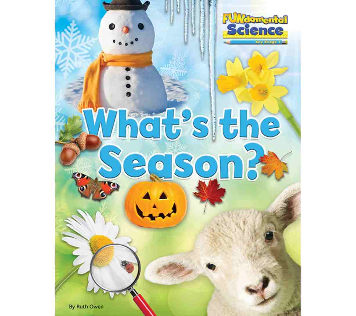 FUNdamental Science Key Stage 1 - What's the Season?