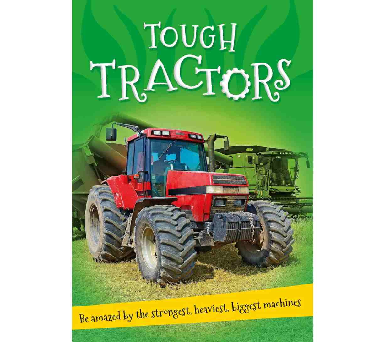 It's All About... Tough Tractors