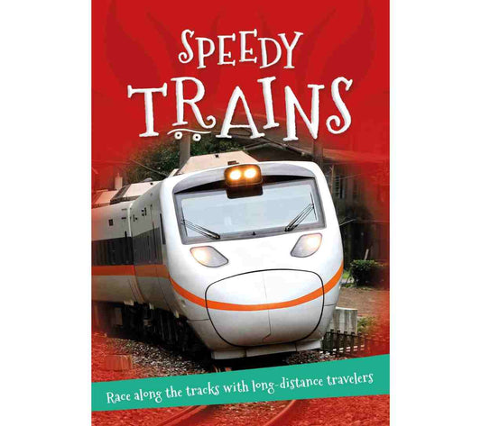 It's All About... Speedy Trains