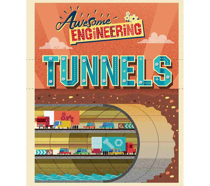 Awesome Engineering - Tunnels