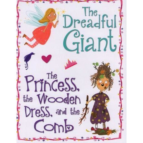 The Dreadful Giant - The Princess the Wooden Dress and the Comb