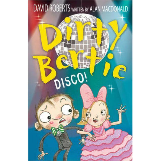 Dirty Bertie - Disco!