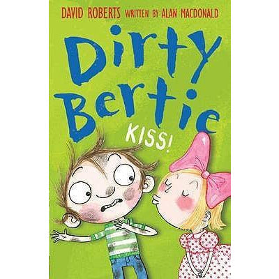 Dirty Bertie - Kiss!