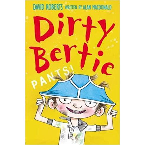 Dirty Bertie - Pants!