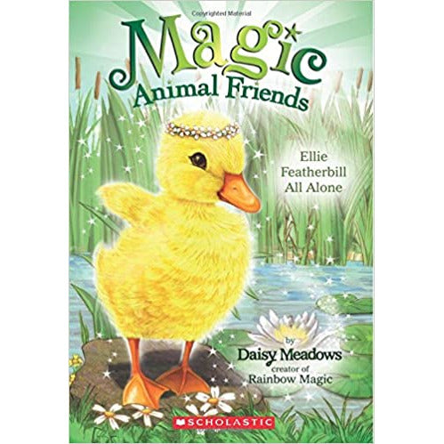 Magic Animal Friends - Ellie Featherbill All Alone