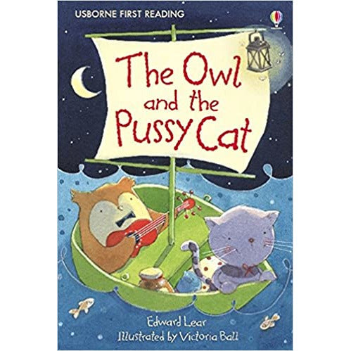 Usborne First Reading - The Owl and the Pussycat